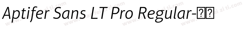 Aptifer Sans LT Pro Regular字体转换